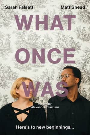 What Once Was