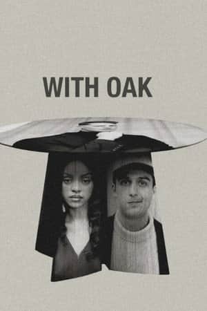 With Oak
