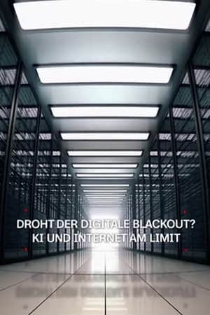 Droht der digitale Blackout? - KI und Internet am Limit