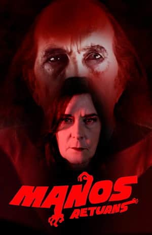 Manos Returns