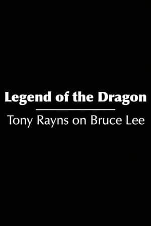 Legend of the Dragon: Tony Rayns on Bruce Lee