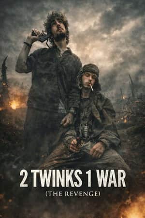 The Revenge of the 2 Twinks in 1 War