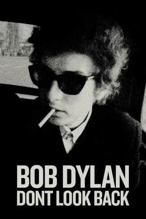Bob Dylan – Don't Look Back