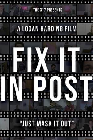 Fix It In Post