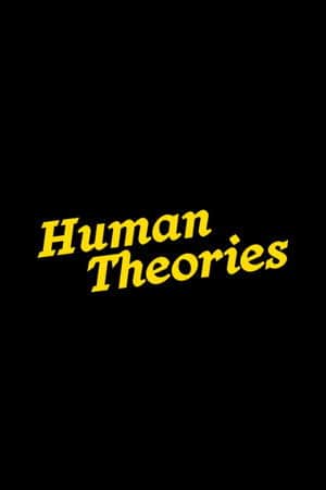 Human Theories