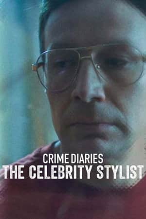 Crime Diaries: The Celebrity Stylist