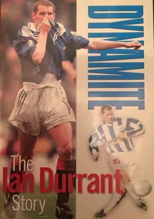 Dynamite - The Ian Durrant Story