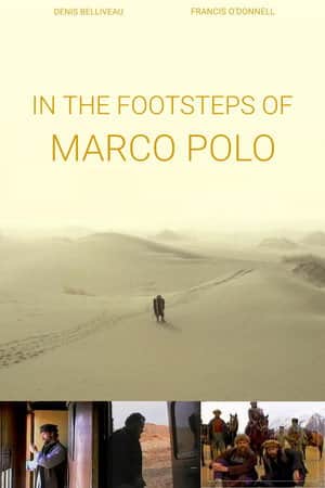 In the Footsteps of Marco Polo