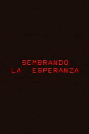Sembrando la esperanza