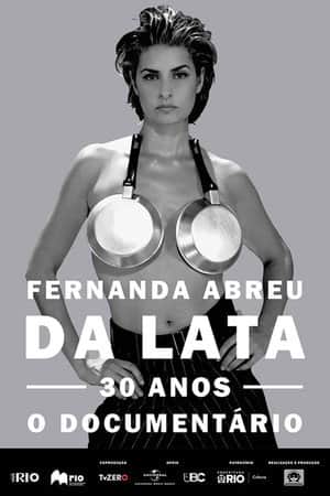 Fernanda Abreu - Da Lata 30 Anos, o Documentário