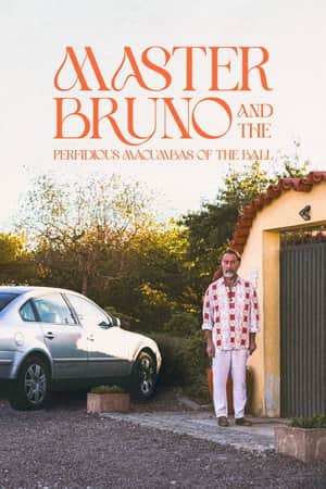 Master Bruno and the Perfidious Macumbas of the Ball