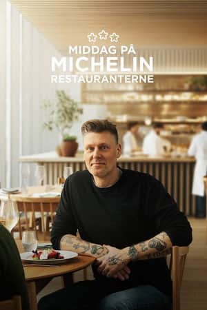 Dinner at Michelin restaurants