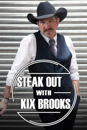 Steak Out with Kix Brooks