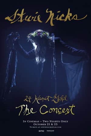 Stevie Nicks 24 Karat Gold The Concert