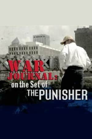 War Journal: On the Set of 'The Punisher'