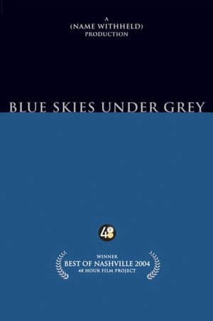 Blue Skies Under Grey