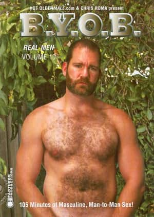 Real Men 10: B.Y.O.B.
