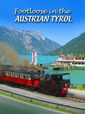 Footloose in the Austrian Tyrol