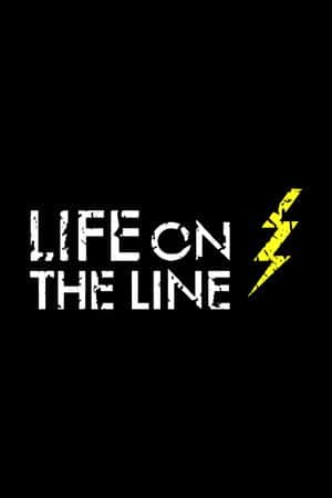 Life on the Line