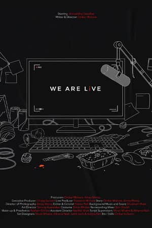 We Are Live