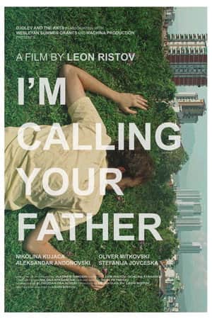 I'm Calling Your Father