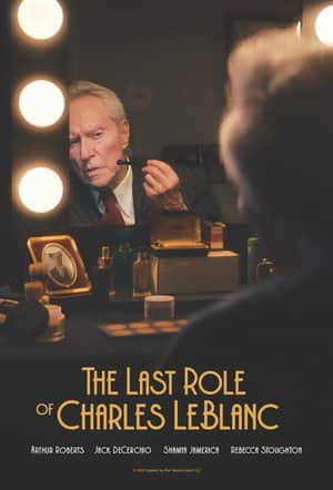 The Last Role of Charles LeBlanc