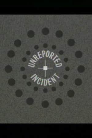Unreported Incident