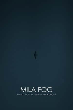 MILA FOG
