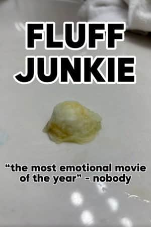Fluff Junkie