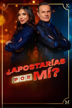 ¿Apostarías por Mí?