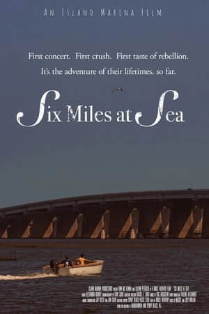 Six Miles at Sea