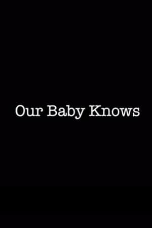 Our Baby Knows