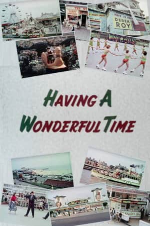 Having A Wonderful Time