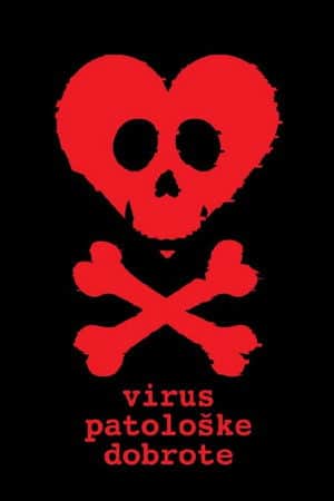 The Virus of Pathological Kindness