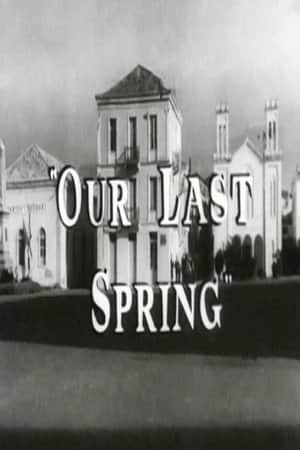 Our Last Spring