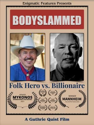 Bodyslammed: Folk Hero vs. Billionaire