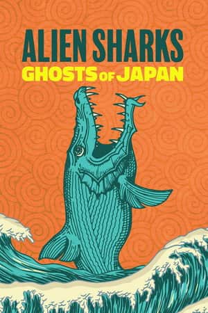 Alien Sharks: Ghosts of Japan