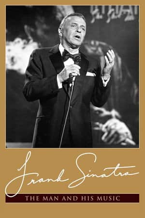Frank Sinatra: The Man and His Music