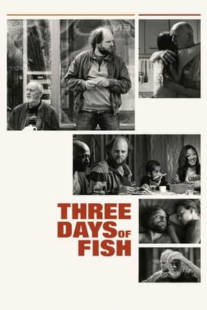 Three Days of Fish