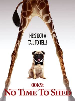 00K9: No Time to Shed