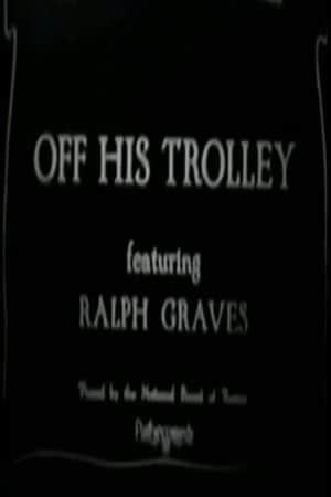 Off His Trolley