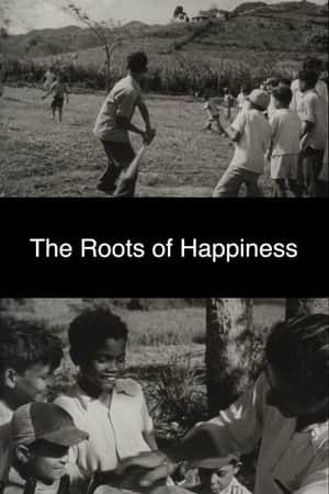 The Roots of Happiness