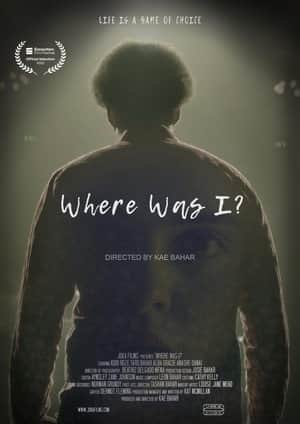 Where Was I?