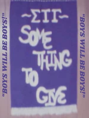 "Boys Will Be Boys!" : Gamma Xi Chapter