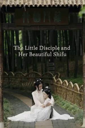 The Little Disciple and Her Beautiful Shifu