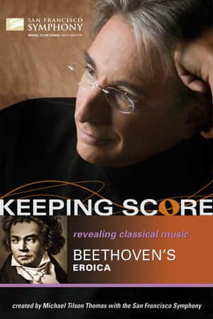 Keeping Score: Beethoven's Eroica