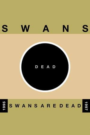 Swans: Swans Are Dead (Amsterdam)