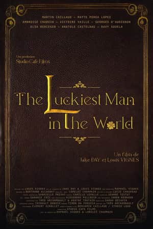 The Luckiest Man in The World