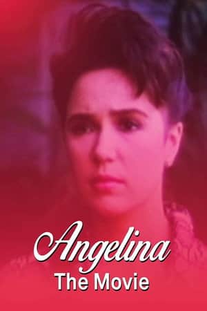 Angelina: The Movie