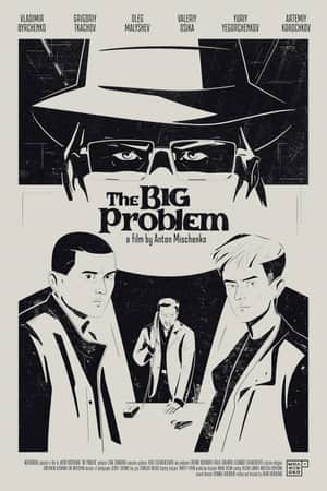 The Big Problem